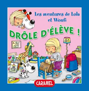 Cover of the book Drôle d'élève ! by Jans Ivens, Leonard the Wizard