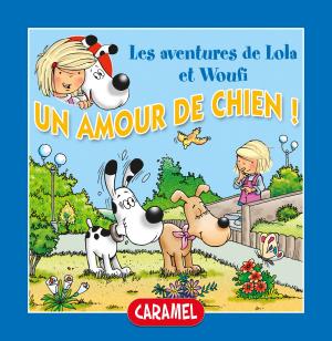 Cover of the book Un amour de chien ! by Simon Abbott, Les petits filous