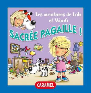 Cover of the book Sacrée pagaille ! by Jean de la Fontaine, Les fables de la Fontaine