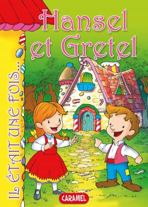 Cover of the book Hansel et Gretel by Jans Ivens, Célestin le magicien