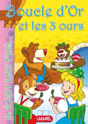Cover of the book Boucle d'Or et les 3 ours by Simon Abbott, Fun Street Friends