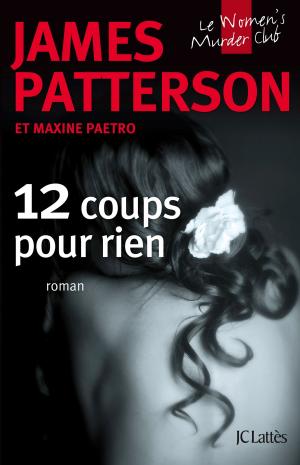 Cover of the book 12 Coups pour rien by Christophe Hondelatte