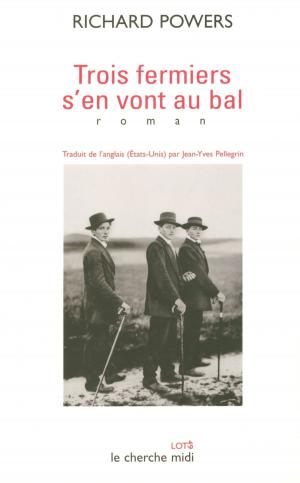 Cover of the book Trois fermiers s'en vont au bal by Glenn COOPER