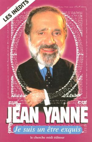 Cover of the book Je suis un être exquis by Jean-Joseph JULAUD