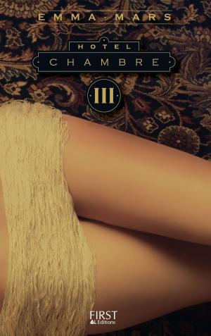 Cover of the book Hôtel - Chambre trois by Dominique FORTIER