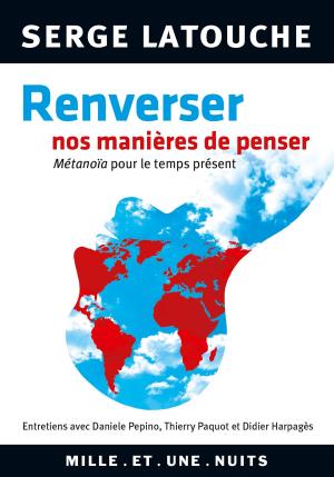 Cover of the book Renverser nos manières de penser by Pierre Péan