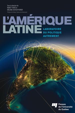 Cover of the book L'Amérique latine: laboratoire du politique autrement by Roger Lanoue, Taïeb Hafsi