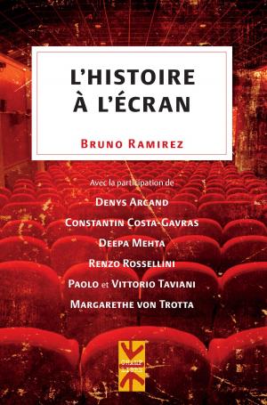 Cover of the book L'histoire à l'écran by Francis Gingras