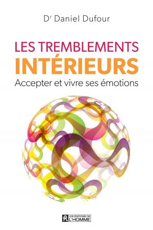 Cover of the book Les tremblements intérieurs by Doris Langlois, Lise Langlois