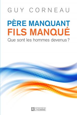 Cover of the book Père manquant, fils manqué by Danielle Bourque