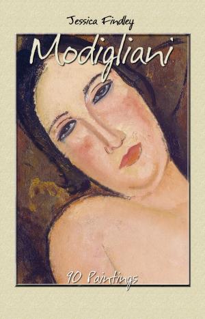 Cover of the book Modigliani: 90 Paintings (Paintings by Deena Snowden