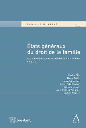 Cover of the book États Généraux du droit de la famille by Jean-François Tossens