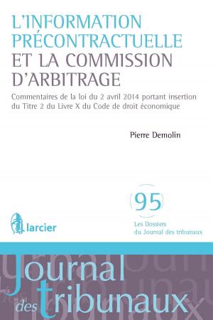 Cover of the book L'information précontractuelle et la Commission d'arbitrage by Édouard Umberto Goût, Frédéric-Jérôme Pansier