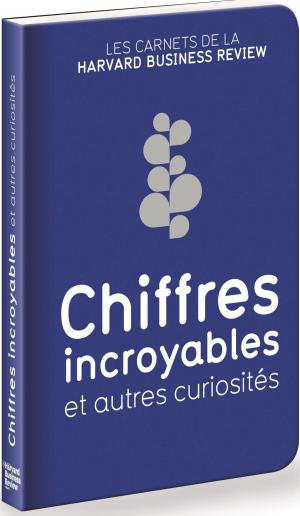 Cover of the book Les carnets de la HBR chiffres incroyables et autres curiosités by Christian Olivaux
