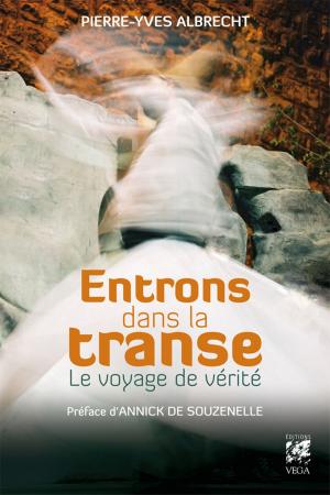 Cover of the book Entrons dans la transe by Anna Gallotti, Maryvonne Lorenzen