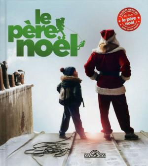 Book cover of Le Père Noël - L'album du film