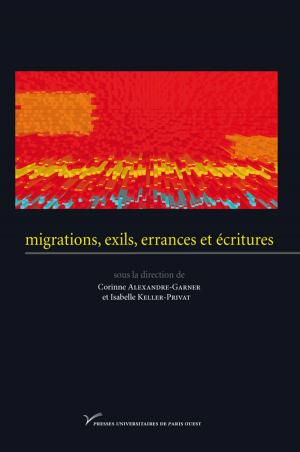 Cover of the book Migrations, exils, errances et écritures by Collectif
