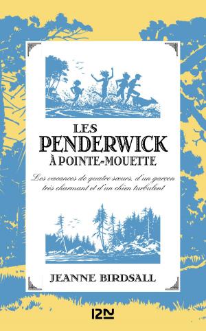 Book cover of Les Penderwick à Pointe-Mouette