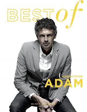 Cover of the book Best of Christophe Adam by Alain Ducasse