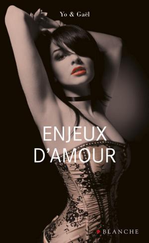 Cover of the book Enjeux d'amour by Estelle