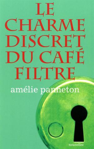 Cover of the book Le charme discret du café filtre by Sandy Carlson