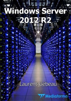 Cover of the book Windows Server 2012 R2 - Installation by Michel Martin Mediaforma