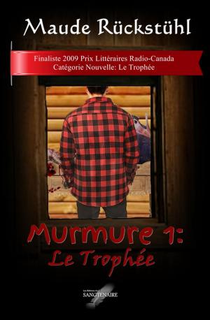Cover of the book Murmure 1: Le Trophée by Jennie Lynn Gillham, Samantha Kingdon DC