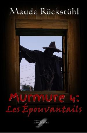 Cover of the book Murmure 4: Les Épouvantails by Chris Culver