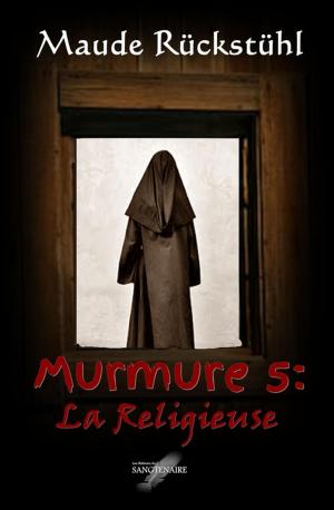 Cover of the book Murmure 5: La Religieuse by Rayne Romo