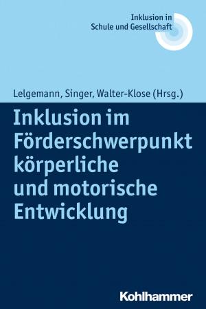 Book cover of Inklusion im Förderschwerpunkt körperliche und motorische Entwicklung