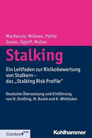 Cover of the book Stalking by Michael Hampe, Peter Schneider, Daniel Strassberg, Josef Zwi Guggenheim