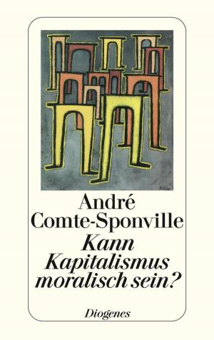 Cover of the book Kann Kapitalismus moralisch sein? by Bernhard Schlink