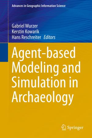 Cover of the book Agent-based Modeling and Simulation in Archaeology by Samantha S. Moura Ribeiro