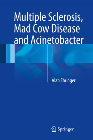 Book cover of Multiple Sclerosis, Mad Cow Disease and Acinetobacter