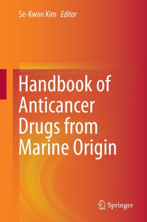 Cover of the book Handbook of Anticancer Drugs from Marine Origin by Minghui Zhu, Sonia Martínez
