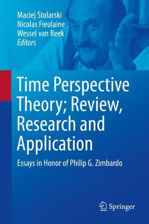 Cover of the book Time Perspective Theory; Review, Research and Application by Ian King