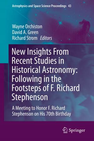 Cover of the book New Insights From Recent Studies in Historical Astronomy: Following in the Footsteps of F. Richard Stephenson by Michael J. Ostwald, Michael J. Dawes