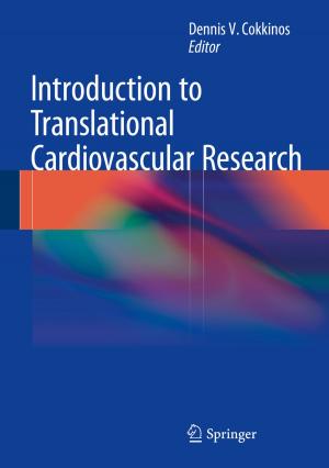 Cover of the book Introduction to Translational Cardiovascular Research by Larry Brackney, Andrew Parker, Daniel Macumber, Kyle Benne