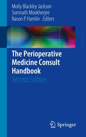 Cover of the book The Perioperative Medicine Consult Handbook by Bernhard Bachmann