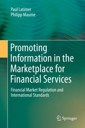 Cover of the book Promoting Information in the Marketplace for Financial Services by 