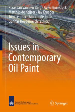 Cover of the book Issues in Contemporary Oil Paint by Santosh Kumar Sarkar