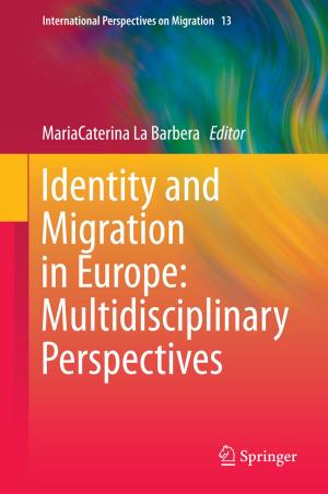 Cover of the book Identity and Migration in Europe: Multidisciplinary Perspectives by J. Christopher Westland