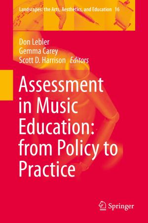Cover of the book Assessment in Music Education: from Policy to Practice by Katy Shaw