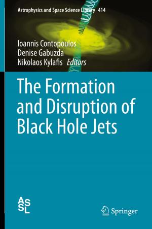 Cover of the book The Formation and Disruption of Black Hole Jets by Edouard Morena
