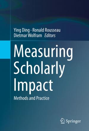 Cover of the book Measuring Scholarly Impact by Haisong Qi