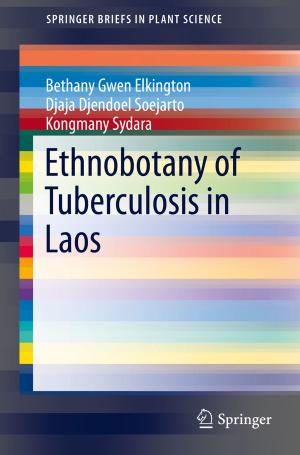 Cover of the book Ethnobotany of Tuberculosis in Laos by Don E. Williams, Peter Sturmey