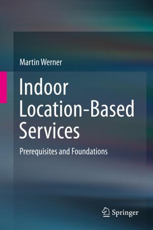 Cover of the book Indoor Location-Based Services by Lucky M. Tedrow, Jack Baker, Jeff Tayman, David A. Swanson