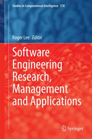Cover of the book Software Engineering Research, Management and Applications by Ruth Buzi, Debbie Stubbs, Janet Treadwell, Jeanne W. McAllister, Susan Stern, Rebecca Perez