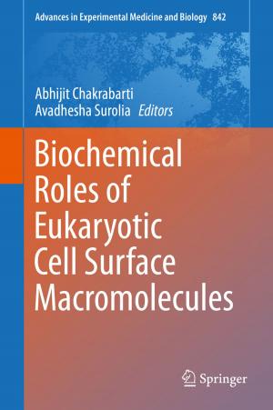 Cover of the book Biochemical Roles of Eukaryotic Cell Surface Macromolecules by Gérard Reach