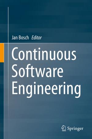 Cover of the book Continuous Software Engineering by Shunlin Liang, Xiaotong Zhang, Zhiqiang Xiao, Jie Cheng, Qiang Liu, Xiang Zhao